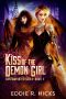 [Contaminated Souls 01] • Kiss of the Demon Girl (Contaminated Souls Book 1)